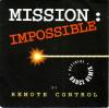 disque live mission impossible mission impossible by remote control