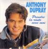 disque celebrite celebrites anthony dupray prendre la route avec moi