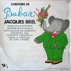 disque bd babar l histoire de babar jacques brel