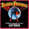 disque film superman super friends theme du film superman